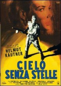Cielo senza stelle<span>.</span> Edizione limitata e numerata di Helmut Kautner - DVD