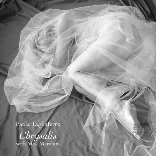 Chrysalis - CD Audio di Paola Tagliaferro