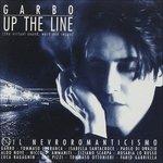 Up the Line - CD Audio di Garbo