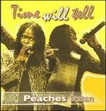 Time Will Tell - CD Audio di Peaches Staten