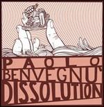 Dissolution - CD Audio di Paolo Benvegnù