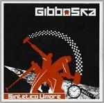 Sintetico umore - CD Audio di Gibboska