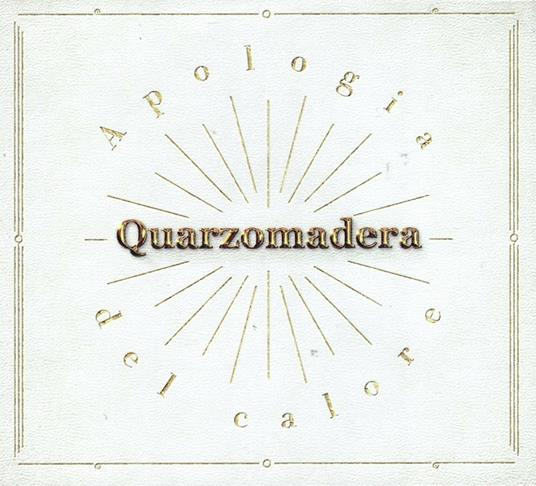 Apologia del calore - CD Audio di Quarzomadera