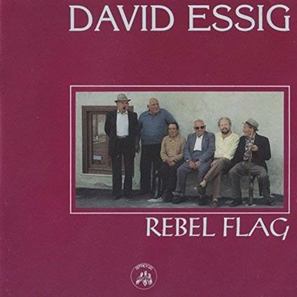 Rebel Flag - CD Audio di David Essig