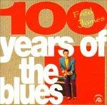 100 Years of the Blues - CD Audio di Fred James