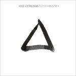 To the Mountain - CD Audio di Kreg Viesselman