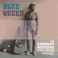Blue Queen - CD Audio di Randolph Matthews