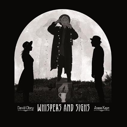 Whispers and Sighs - CD Audio di David Olney