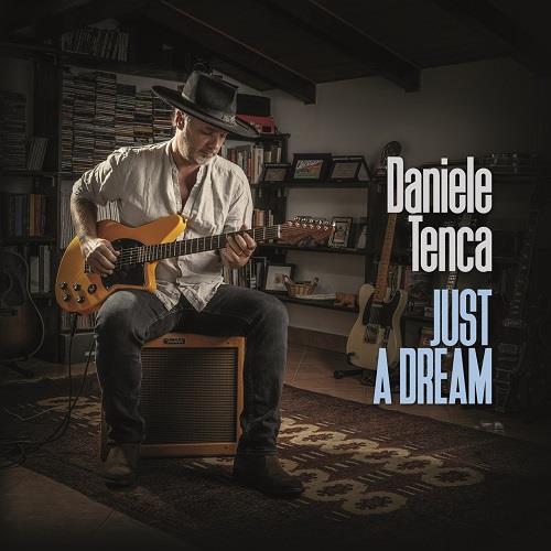 Just A Dream - CD Audio di Daniele Tenca