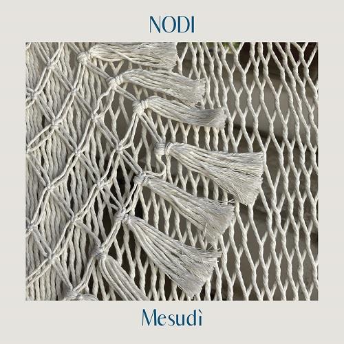 Nodi - CD Audio di Mesudì