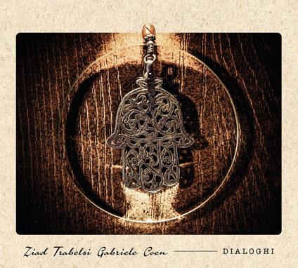 Dialoghi - CD Audio di Ziad Trabelsi