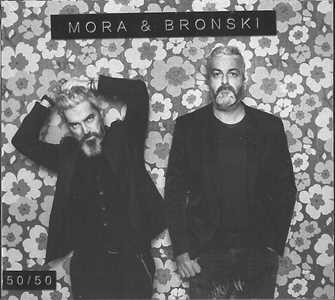 CD 50-50 Mora & Bronski