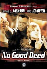 No Good Deed. Inganni svelati di Bob Rafelson - DVD