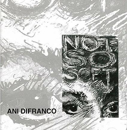 Not so Soft - CD Audio di Ani DiFranco