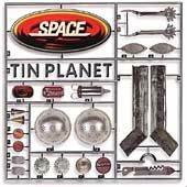 Tin Planet - CD Audio di Space