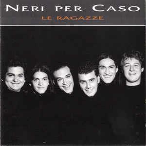 Le Ragazze - CD Audio di Neri per Caso
