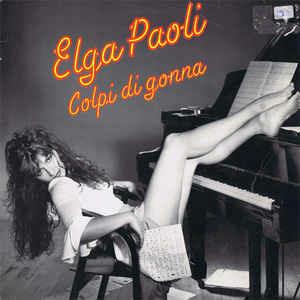 Colpi Di Gonna - CD Audio di Elga Paoli