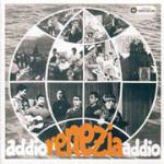 Addio Venezia addio - CD Audio