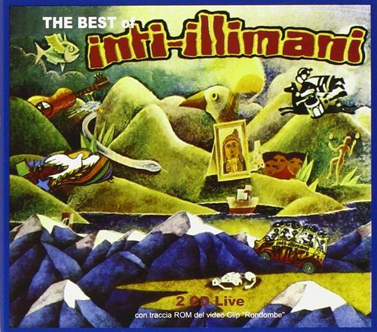 The Best of Inti-Illimani - CD Audio di Inti-Illimani