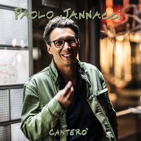 Canterò - Vinile LP di Paolo Jannacci