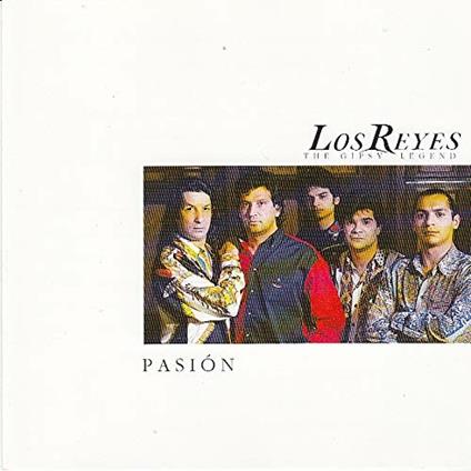 Pasion the Gipsy Legend - CD Audio di Los Reyes
