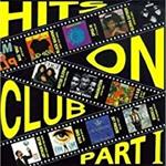Hits On Club Part 1