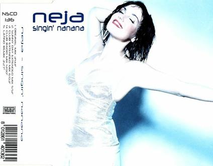 Singin Nanana - CD Audio Singolo di Neja