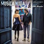 Musica Nuda. Little Wonder (180 gr.) - Vinile LP di Petra Magoni,Ferruccio Spinetti