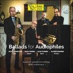 Ballads for Audiophiles - Vinile LP di Scott Hamilton,Paolo Birro,Aldo Zunino,Alfred Kramer