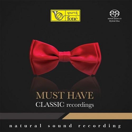 Must Have. Classic Recordings - SuperAudio CD ibrido
