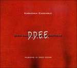 D.D.E.E. - CD Audio di Harmonia Ensemble