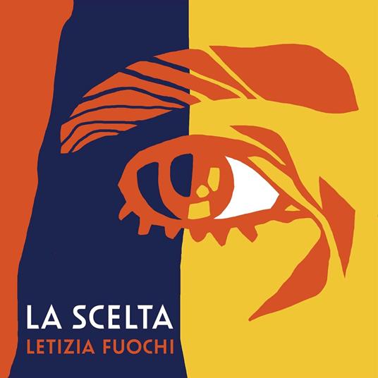 La Scelta - CD Audio di Letizia Fuochi
