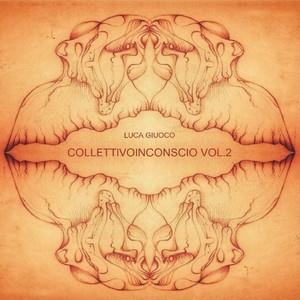 Collettivoinconscio Vol. 2 - CD Audio di Luca Giuoco
