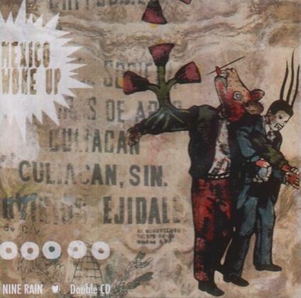 Mexico Woke up - CD Audio di Nine Rain