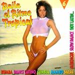 Baila El Ritmo Tropical 6