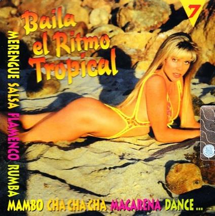 Baila El Ritmo Tropical 7 - CD Audio