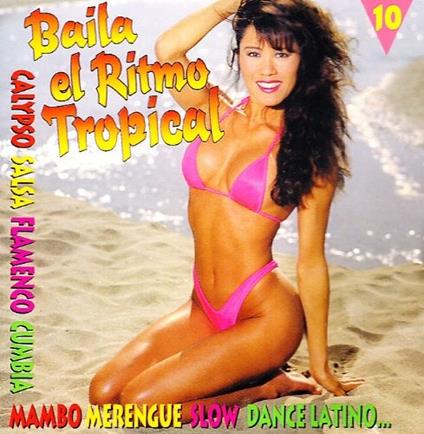 Baila El Ritmo Tropical 10 - CD Audio