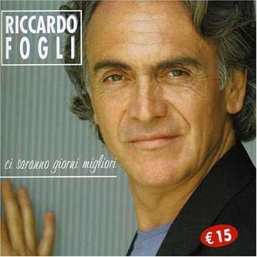Ci Saranno Giorni Migliori - CD Audio di Riccardo Fogli