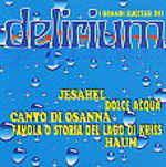 I Grandi Successi Dei Delirium - CD Audio di Delirium