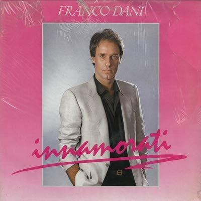 Innamorati - Vinile LP di Franco Dani