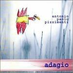 Adagio - CD Audio di Antonio Paolo Pizzimenti