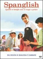 Spanglish. Quando in famiglia sono in troppi a parlare (DVD)