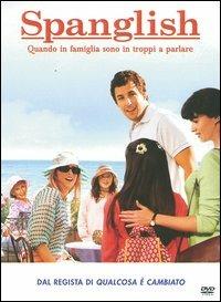 Spanglish. Quando in famiglia sono in troppi a parlare (DVD) di James L. Brooks - DVD