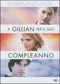 A Gillian per il suo compleanno (DVD) di Michael Pressman - DVD