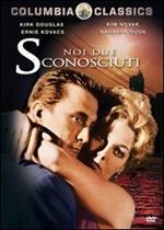 Noi due sconosciuti (DVD)