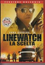 Linewatch. la Scelta. Versione noleggio (DVD)