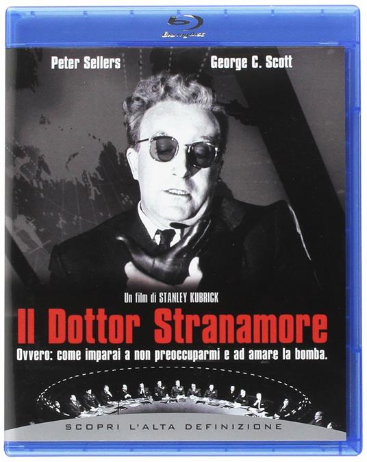 Il dottor Stranamore, ovvero come imparai a non preoccuparmi... di Stanley Kubrick - Blu-ray