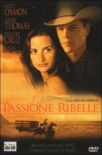 Passione ribelle di Billy Bob Thornton - DVD