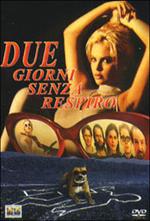 Due giorni senza respiro (DVD)