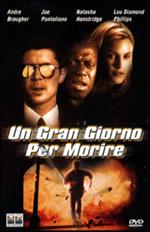 Un gran giorno per morire